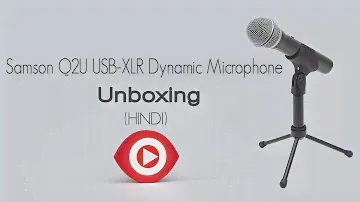 Unboxing || Samson Q2U USB-XLR Dynamic Microphone