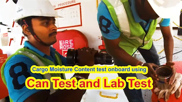 How to test Moisture Content of Cargo onboard ship using Can test and Lab test || Can test Onboard