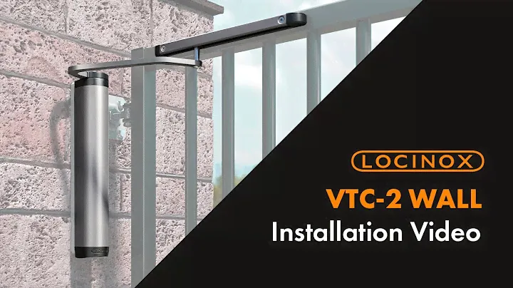Verticlose-2 Wall - Locinox Installation Video
