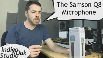 Indigo Oak Studio - Samson Q8 Microphone review & demonstration