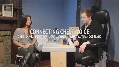 Singing Success - Connecting Chest Voice Part I (Jeff Mathena)