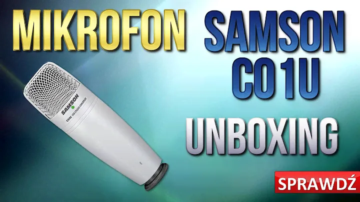 Mikrofon pojemnościowy idealny do nagrań! - Unboxing/Test Samson C01U