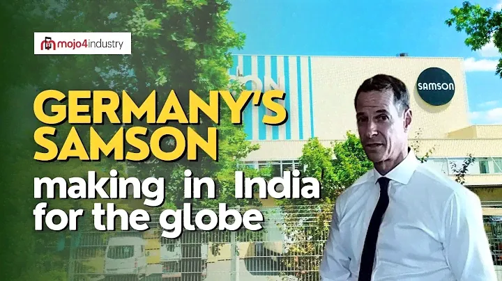 Germany’s SAMSON making in India for the globe