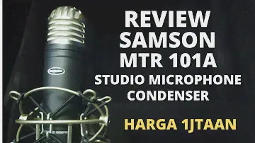 SAMSON MTR101A REVIEW MICROPHONE CONDENSER MURAH