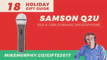 Gift 18: Samson Q2U Microphone