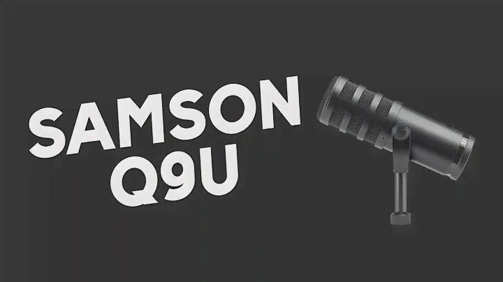 Review: Samson Q9U - XLR/USB Dynamic Broadcast Microphone